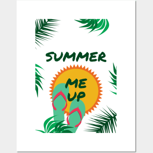 SUMMER Me Up Posters and Art